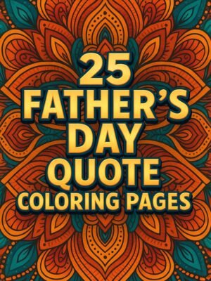 Dad, You’re the Best – 25 Heartwarming Father’s Day Quote Coloring Pages